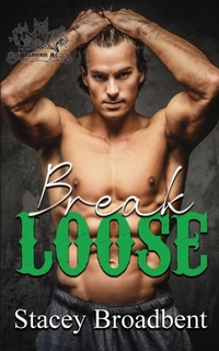 Enlarge image Cover: Break Loose - Stacey Broadbent