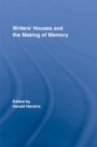 Abbildung von: Writers' Houses and the Making of Memory - Routledge