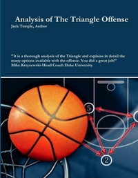 Enlarge image Cover: Analysis of The Triangle Offense - Lulu.com
