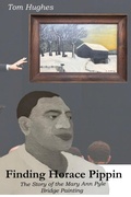 Cover: Finding Horace Pippin The Story of The Mary Ann Pyle Bridge Painting - Save a Book