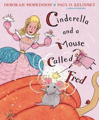 Enlarge image Cover: Cinderella and a Mouse Called Fred - Random House Inc