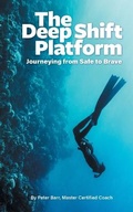 Cover: The Deep Shift Platform - Peter Barr