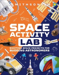 Enlarge image Cover: Space Activity Lab - DK Children