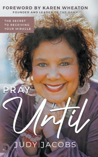 Enlarge image Cover: Pray Until - Destiny Image Incorporated