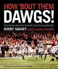 Enlarge image Cover: How 'Bout Them Dawgs! - University of Georgia Press