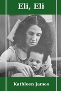 Cover: Eli, Eli - Vocamus Press