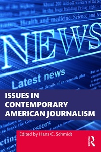 Abbildung von: Issues in Contemporary American Journalism - Routledge