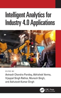 Abbildung von: Intelligent Analytics for Industry 4.0 Applications - CRC Press