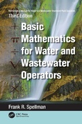 Cover: Mathematics Manual for Water and Wastewater Treatment Plant Operators - CRC Press