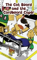 Cover: The Cat Board and the Cardboard Caper - IngramSpark