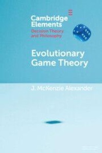 Enlarge image Cover: Evolutionary Game Theory - Cambridge University Press