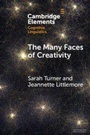 Cover: The Many Faces of Creativity - Cambridge University Press