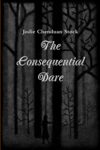 Abbildung von: The Consequential Dare - Lulu.com