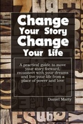 Cover: Change Your Story, Change Your Life - Lulu.com