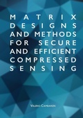 Cover: Matrix Designs and Methods for Secure and Efficient Compressed Sensing - Lulu.com