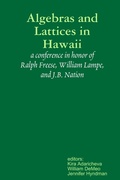 Cover: Algebras and Lattices in Hawai'i - Lulu.com