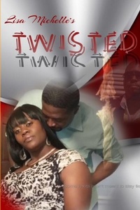 Enlarge image Cover: Twisted - Lulu.com