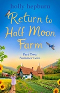 Cover: Return to Half Moon Farm PART #2 - Simon + Schuster LLC