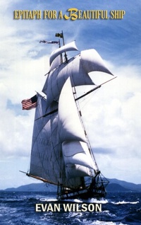 Enlarge image Cover: Epitaph for a Beautiful Ship - Lulu.com
