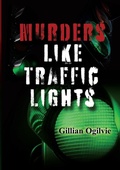 Cover: Murders Like Traffic Lights - Lulu.com