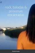Bild: rock, baladas & princesas encantadas - Lulu.com