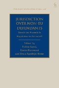 Cover: Jurisdiction Over Non-EU Defendants - Hart Publishing