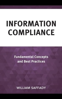Abbildung von: Information Compliance - Rowman & Littlefield Publishers
