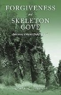 Cover: Forgiveness at Skeleton Cove - Bookbaby