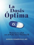 Cover: La Dosis &Oacute;ptima - Big Bend Press