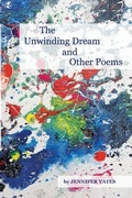 Cover: The Unwinding Dream and Other Poems - Lulu.com