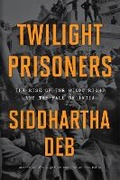 Cover: Twilight Prisoners - Verso Books