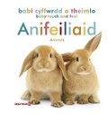 Cover: Babi Cyffwrdd a Theimlo: Anifeiliaid / Baby Touch and Feel: Animals - Dref Wen