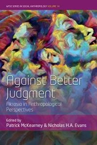 Enlarge image Cover: Against Better Judgment - Berghahn Books