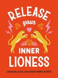 Cover: Release Your Inner Lioness - Summersdale Publishers
