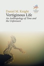 Cover: Vertiginous Life - Berghahn Books