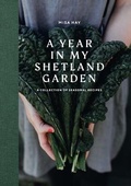 Cover: A Year In My Shetland Garden - Independent Publishing Network