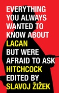Cover: Everything You Always Wanted to Know About Lacan (But Were Afraid to Ask Hitchcock) - Verso Books