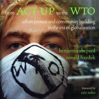 Enlarge image Cover: From ACT UP to the WTO - Verso Books