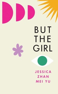 Abbildung von: But the Girl - Jonathan Cape Ltd