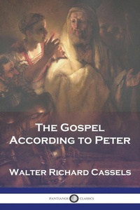 Abbildung von: The Gospel According to Peter - Pantianos Classics
