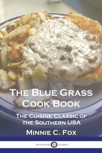 Enlarge image Cover: The Blue Grass Cook Book - Pantianos Classics