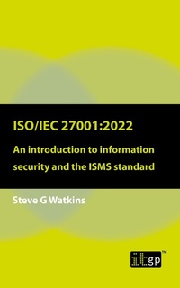 Enlarge image Cover: ISO/IEC 27001:2022 - IT Governance Publishing