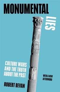 Enlarge image Cover: Monumental Lies - Verso Books