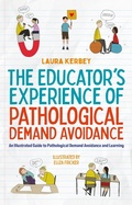 Cover: The Educator's Experience of Pathological Demand Avoidance - Jessica Kingsley Publishers