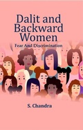 Cover: Dalit and Backward Women: Fear and Discrimination - Westbury Publishing Ltd