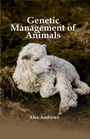 Cover: Genetic Management of Animals - Westbury Publishing Ltd