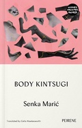 Cover: Body Kintsugi - Peirene Press
