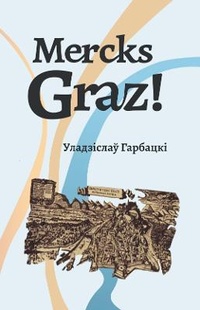 Enlarge image Cover: Mercks Graz! - Skaryna Press