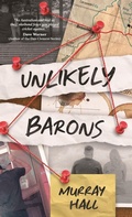 Cover: Unlikely Barons - Leschenault Press