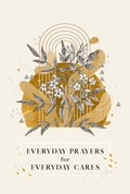 Cover: Everyday Prayers for Everyday Cares - Honor Books